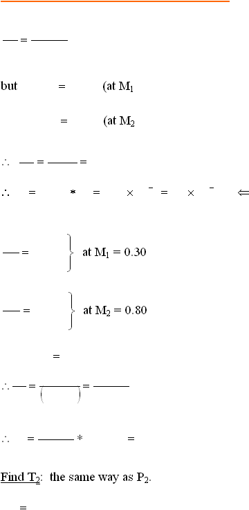  6     but  (at M1    (at M2        at M1 = 0.30     at M2 = 0.80        Find T2:  the same way as P2.    